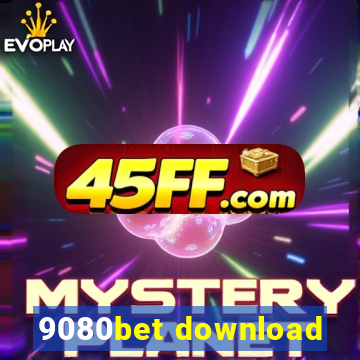 9080bet download